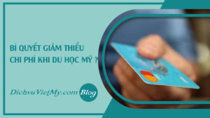 faq-bi-quyet-giam-thieu-chi-phi-du-hoc-my